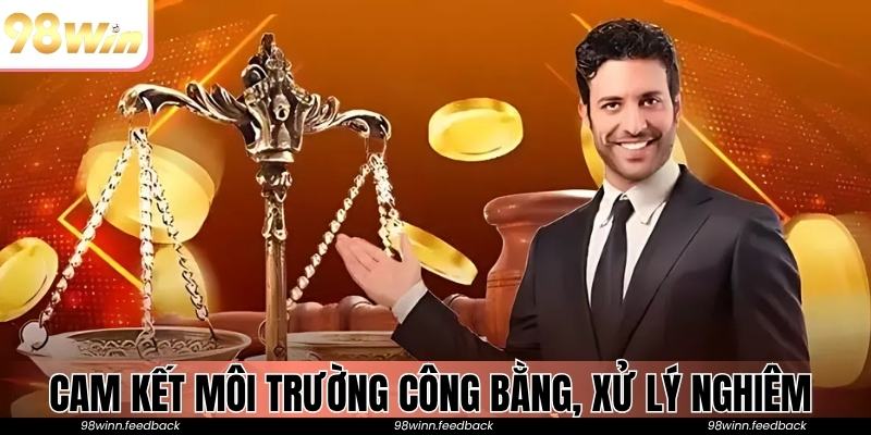 Cam kết môi trường chơi công bằng, xử lý nghiêm sai phạm