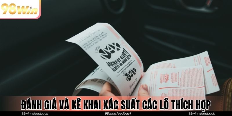 Đánh giá và kê khai xác suất các lô thích hợp