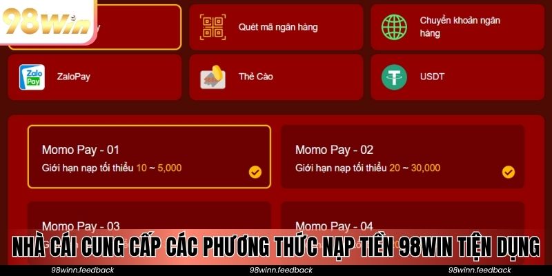 Nhà cái cung cấp các phương thức nạp tiền 98win tiện dụng
